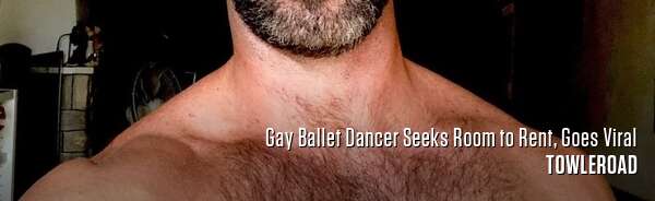 Gay Ballet Dancer Seeks Room to Rent, Goes Viral
