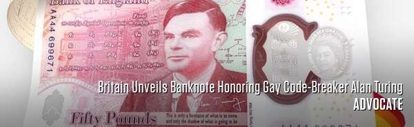 Britain Unveils Banknote Honoring Gay Code-Breaker Alan Turing