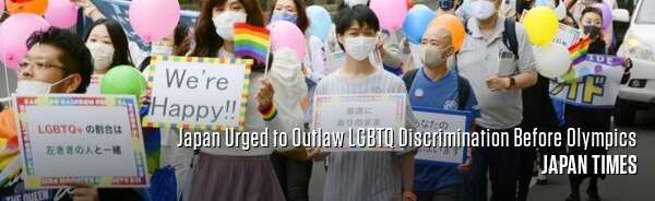 Japan Urged to Outlaw LGBTQ Discrimination Before Olympics