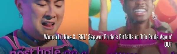 Watch Lil Nas X, 'SNL' Skewer Pride's Pitfalls in 'It's Pride Again'