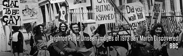 Brighton Pride: Unseen Images of 1973 Gay March Discovered