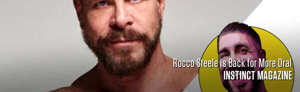 Rocco Steele is Back for More Oral