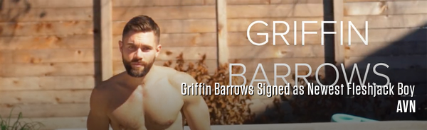 Griffin Barrows Signed as Newest Fleshjack Boy