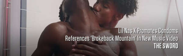 Lil Nas X Promotes Condoms References 'Brokeback Mountain' In New Music Video
