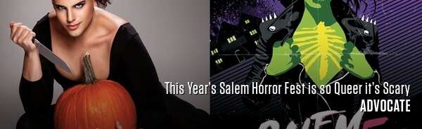 This Year’s Salem Horror Fest is so Queer it’s Scary