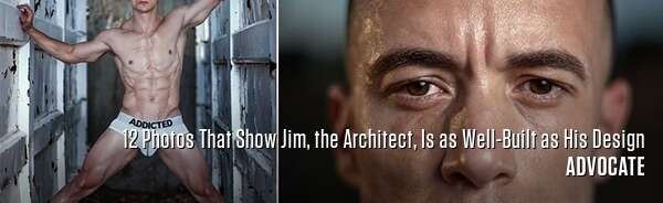 12 Photos That Show Jim, the Architect, Is as Well-Built as His Design