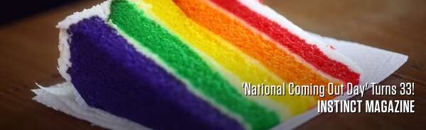 'National Coming Out Day' Turns 33!