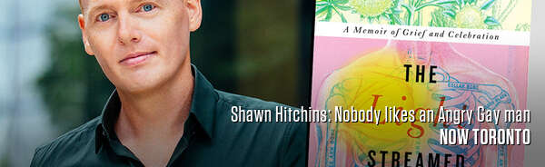 Shawn Hitchins: Nobody likes an Angry Gay man