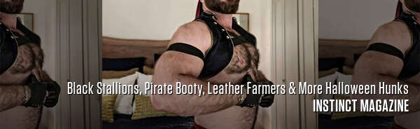 Black Stallions, Pirate Booty, Leather Farmers & More Halloween Hunks