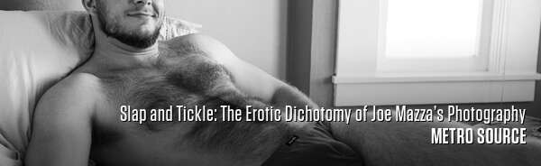 Slap and Tickle: The Erotic Dichotomy of Joe Mazza’s Photography