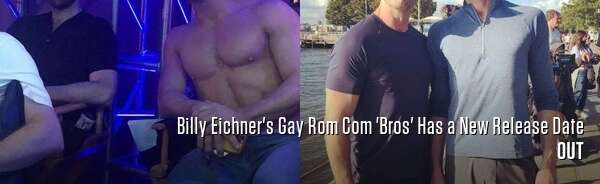 Billy Eichner's Gay Rom Com 'Bros' Has a New Release Date