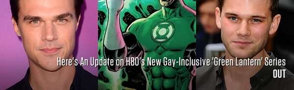 Here's An Update on HBO's New Gay-Inclusive 'Green Lantern' Series