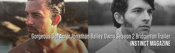 Gorgeous Out Actor Jonathan Bailey Owns Season 2 Bridgerton Trailer