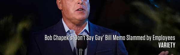 Bob Chapek's 'Don't Say Gay' Bill Memo Slammed by Employees