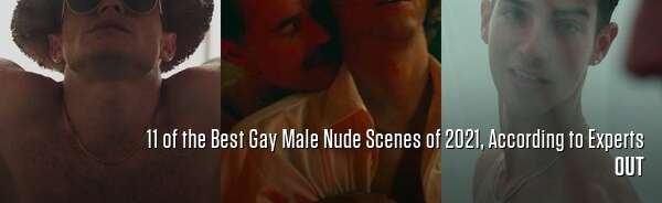 11 of the Best Gay Male Nude Scenes of 2021, According to Experts