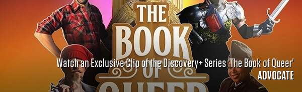 Watch an Exclusive Clip of the Discovery+ Series 'The Book of Queer'