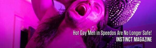 Hot Gay Men in Speedos Are No Longer Safe!