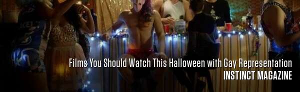Films You Should Watch This Halloween with Gay Representation