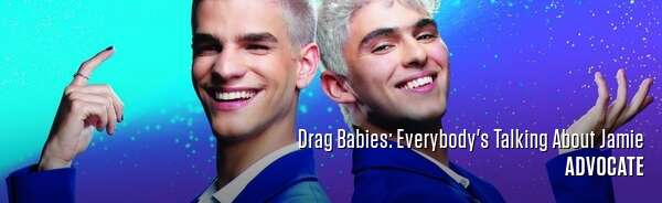 Drag Babies: Everybody's Talking About Jamie