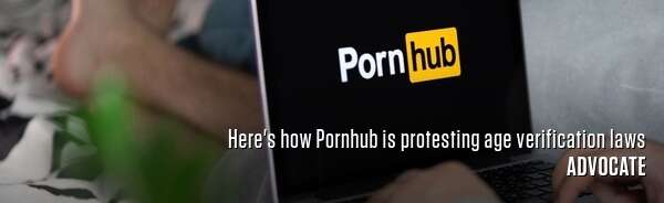 Here's how Pornhub is protesting age verification laws