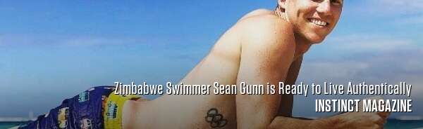 Zimbabwe Swimmer Sean Gunn is Ready to Live Authentically